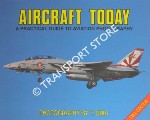 Book cover of Aircraft Today - A Practical Guide to Aviation Photography by SHIA, T.